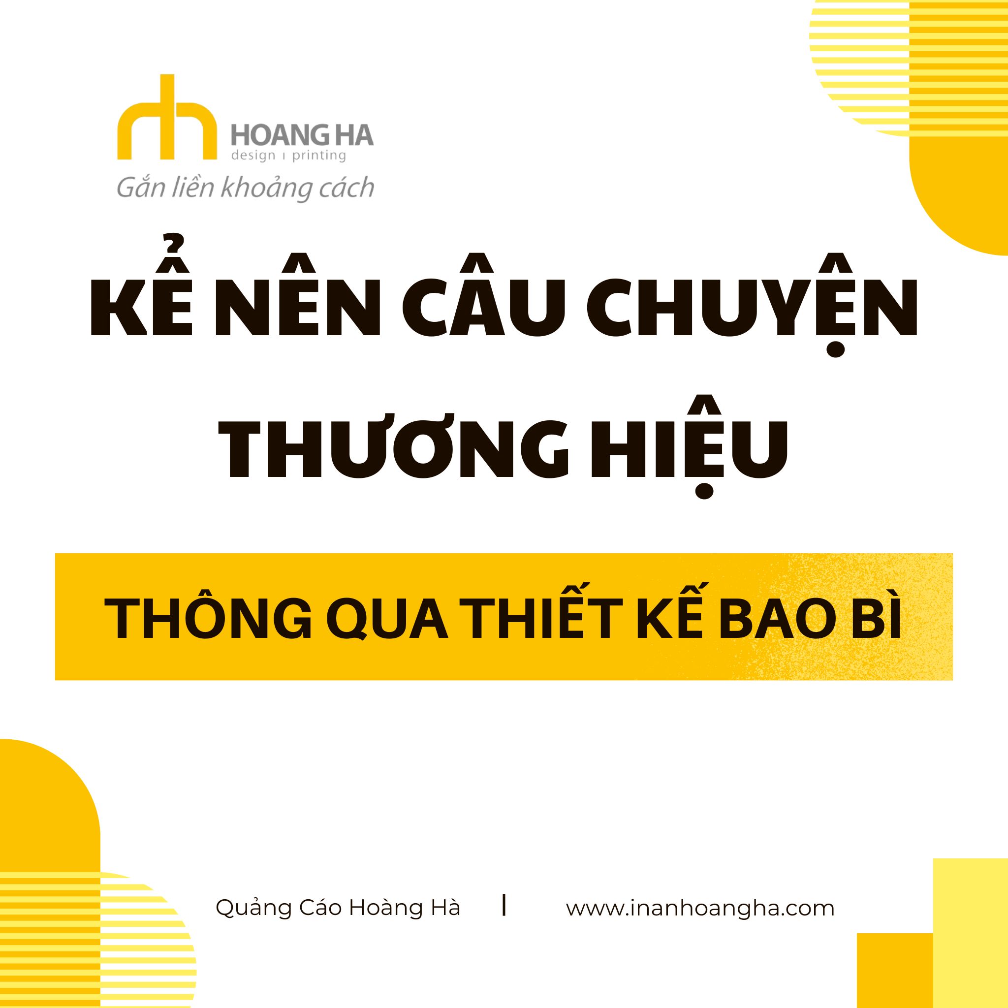 Thiết kế bao bì kể nên câu chuyện của thương hiệu