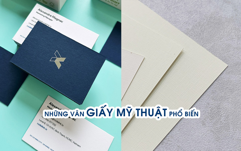 Phân loại vân giấy mỹ thuật phổ biến khi in ấn namecard, thiệp mời