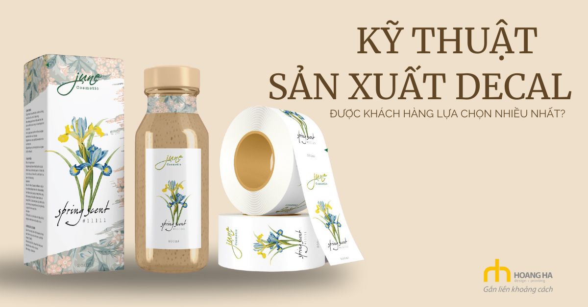 Kỹ Thuật In Và Gia Công Nào Thường Được Ưu Tiên Sử Dụng Trong In Ấn Decal - Sticker?